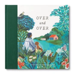 Illustrated Children’s Book: Over And Over