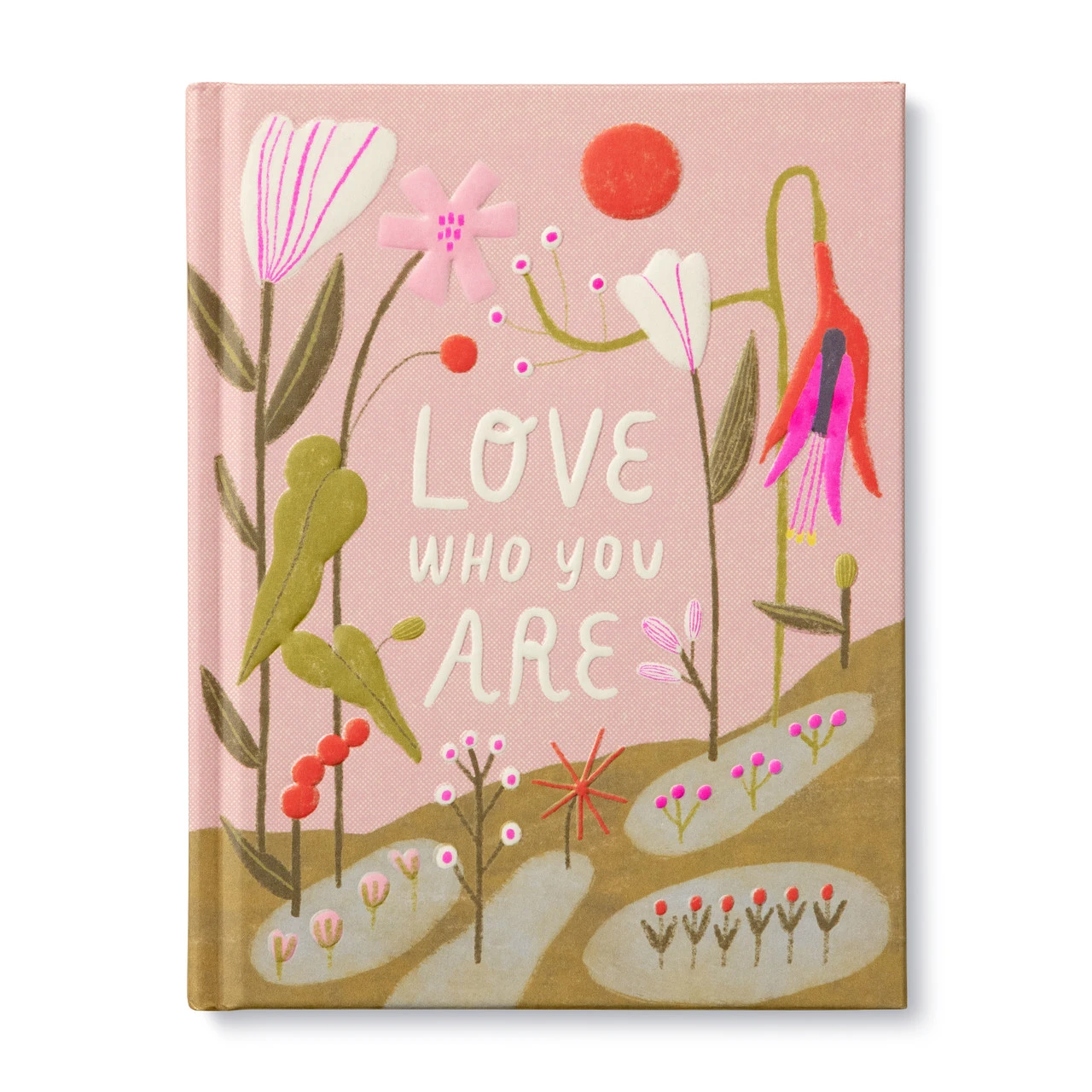 Gift Book: Love Who You Are 3 Gift Book: Love Who You Are