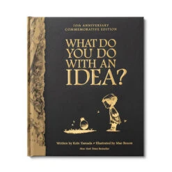 Illustrated Children’s Book: What Do You Do With An Idea – 10th Anniversary Edition