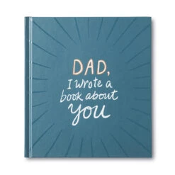 Gift Book: Dad, I Wrote A Book About You