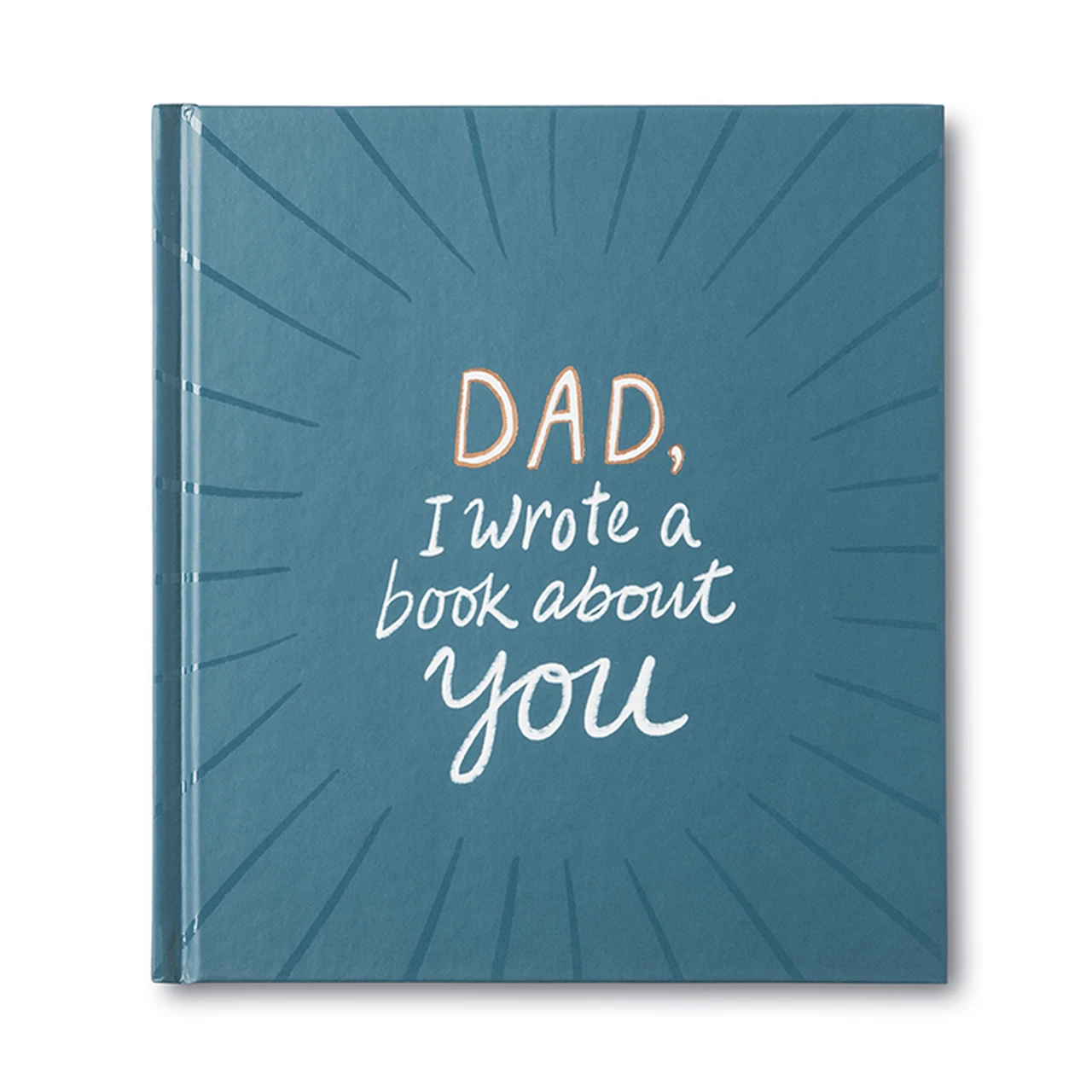 Gift Book: Dad, I Wrote A Book About You 3 Gift Book: Dad, I Wrote A Book About You