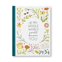 Gift Book: If The Whole World Could Know You