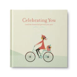 Gift Book: Celebrating You (and The Beautiful Person You Are)