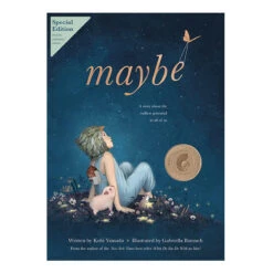 Illustrated Children’s Book: Maybe – Deluxe Edition